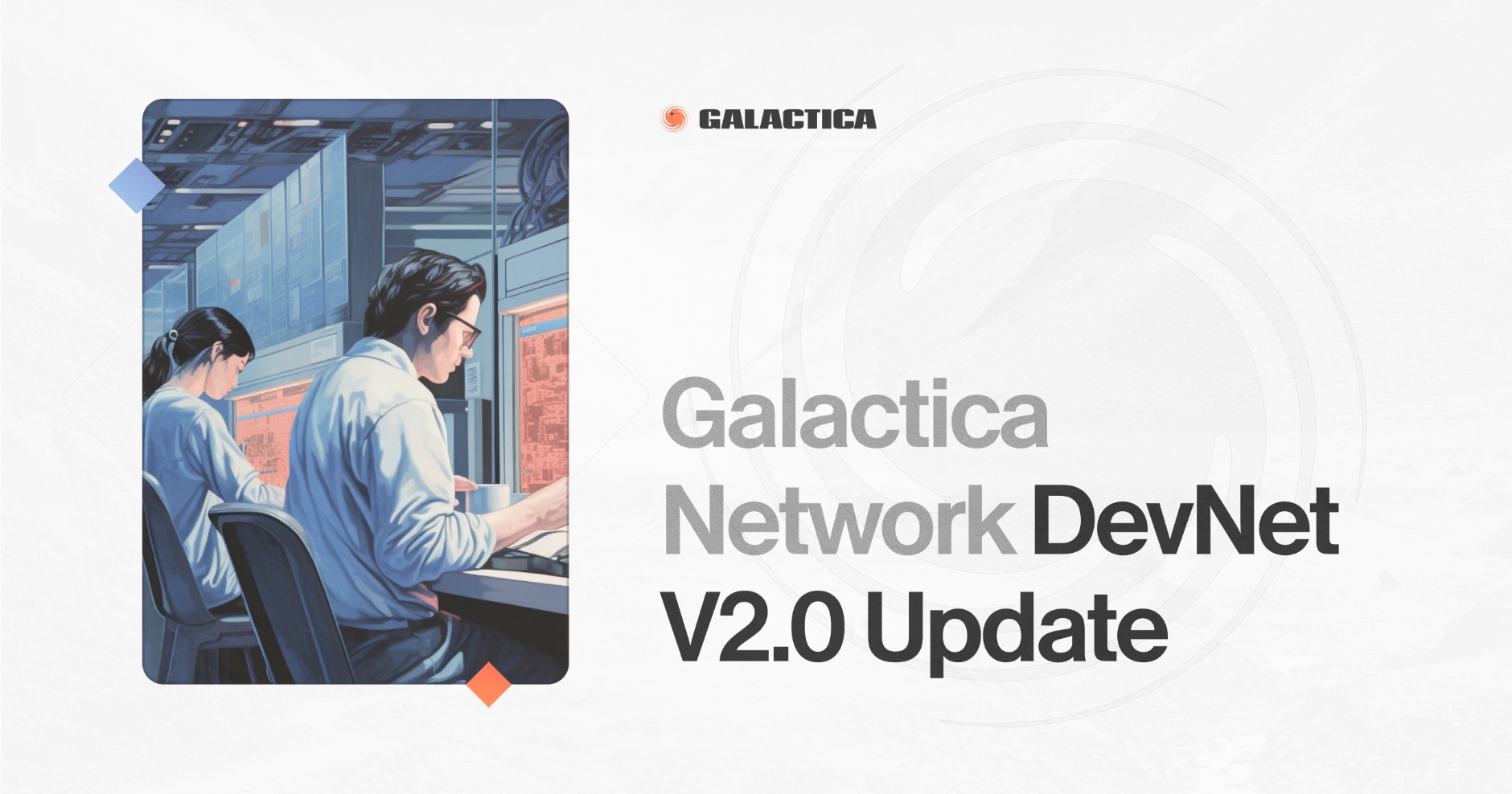 Galactica Network DevNet V2.0 Update