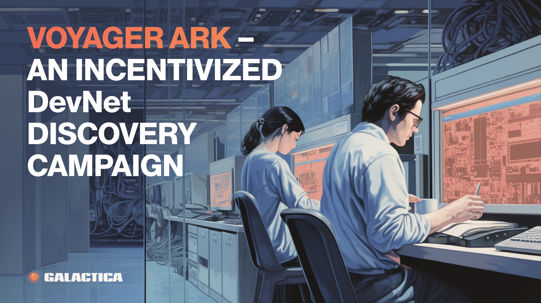 Voyager Ark: An incentivized DevNet discovery campaign