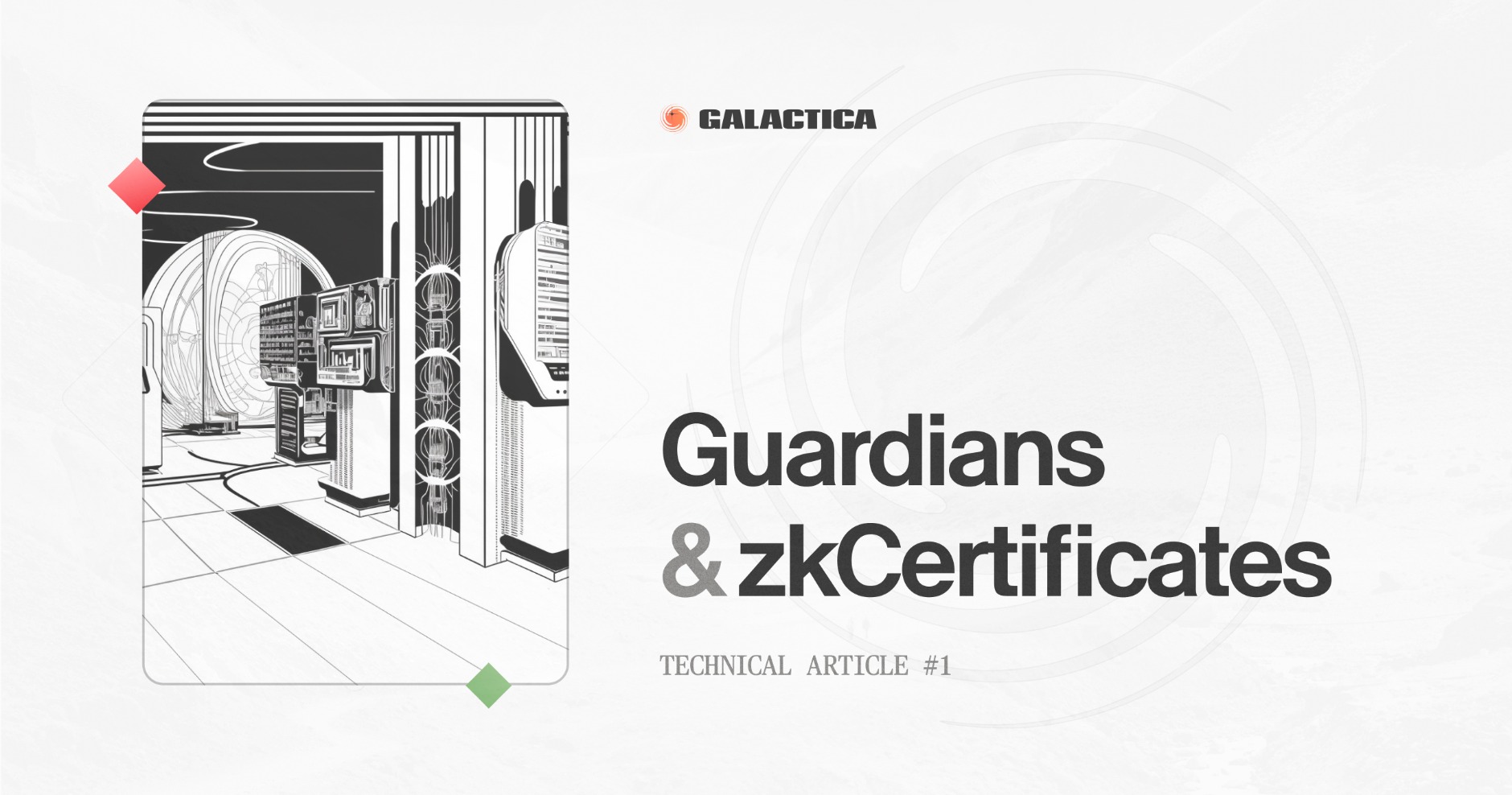 Technical Article #1: Guardians and zkCertificates